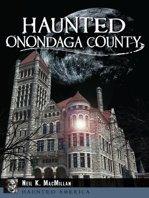 cover image of Haunted Onondaga County